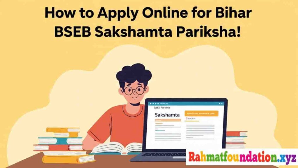How to Apply Online for Bihar BSEB Sakshamta Pariksha